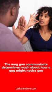 A captivating Pinterest pin featuring an image of a woman standing with a man, communicating confidently, symbolizing the concept of making him notice you through confident communication. The pin represents the idea of engaging in meaningful conversations, making a lasting impression, and capturing his attention through confident and authentic communication.