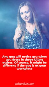 A captivating Pinterest pin featuring an image of a woman dressing to kill, symbolizing the concept of making him notice you by impressive dressing. The pin represents the idea of expressing your unique style, exuding confidence, and making a lasting impression through fashion.