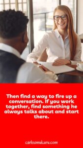 A captivating Pinterest pin featuring an image of a woman in conversation with a man, symbolizing the concept of making him notice you by engaging in a conversation. The pin represents the idea of asking thought-provoking questions, actively listening, and building a deep connection through meaningful dialogue.